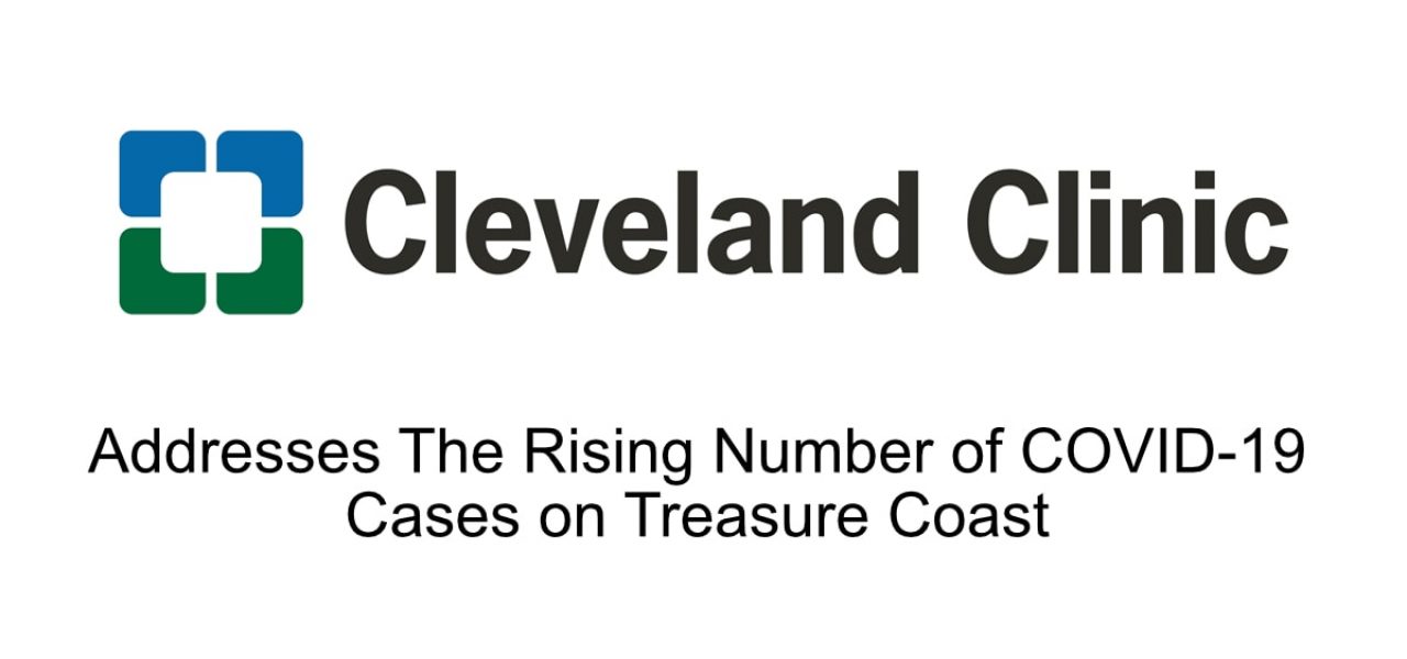 Cleveland Clinic Florida Covid Update Cleveland Clinic Florida Covid Update